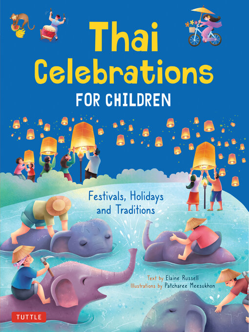 Elaine Russell创作的Thai Celebrations for Children作品的详细信息 - 可供借阅